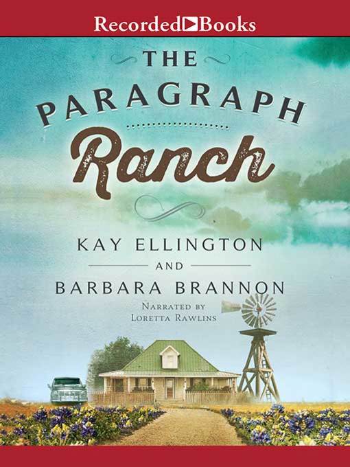 Title details for The Paragraph Ranch by Barbara A. Brannon - Wait list